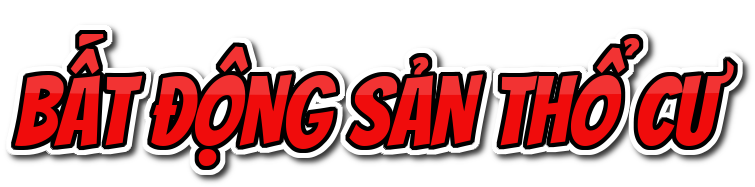 Bất động sản thổ cư